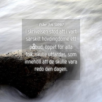 Picture 04 - Ester 3:14 SV1917 - I skrivelsen stod att i vart särskilt - Bible Verse Picture