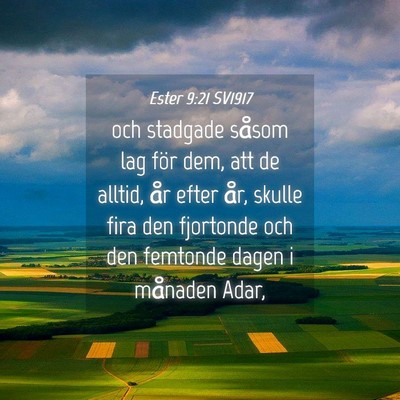 Picture 04 - Ester 9:21 SV1917 - och stadgade såsom lag för dem, att de alltid, - Bible Verse Picture