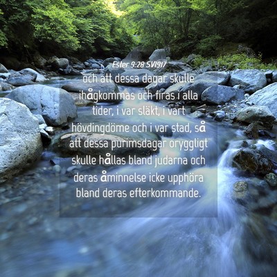 Picture 04 - Ester 9:28 SV1917 - och att dessa dagar skulle ihågkommas och firas - Bible Verse Picture