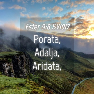 Picture 04 - Ester 9:8 SV1917 - Porata, Adalja, - Bible Verse Picture