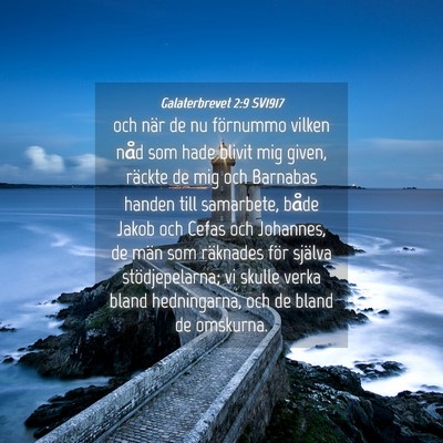 Picture 04 - Galaterbrevet 2:9 SV1917 - och när de nu förnummo vilken nåd som hade - Bible Verse Picture