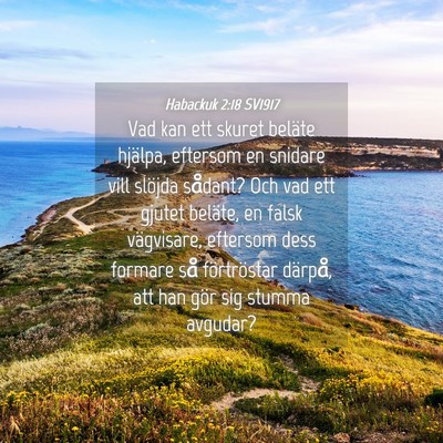 Picture 04 - Habackuk 2:18 SV1917 - Vad kan ett skuret beläte hjälpa, eftersom en - Bible Verse Picture
