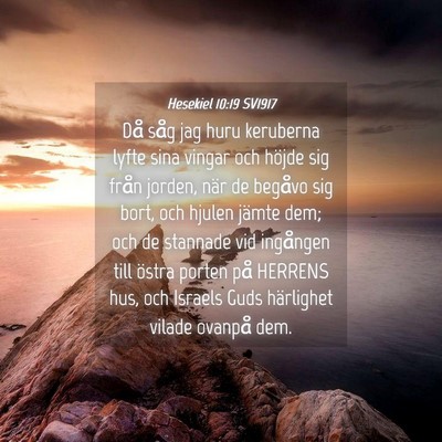 Picture 04 - Hesekiel 10:19 SV1917 - Då såg jag huru keruberna lyfte sina vingar och - Bible Verse Picture