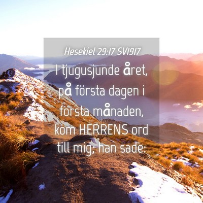 Picture 04 - Hesekiel 29:17 SV1917 - I tjugusjunde året, på första dagen i första - Bible Verse Picture