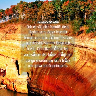 Picture 04 - Hesekiel 42:11 SV1917 - Och en väg gick framför dem, likadan som vägen - Bible Verse Picture