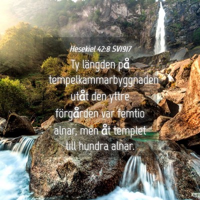 Picture 04 - Hesekiel 42:8 SV1917 - Ty längden på tempelkammarbyggnaden utåt den - Bible Verse Picture