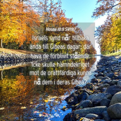 Picture 04 - Hosea 10:9 SV1917 - Israels synd når tillbaka ända till Gibeas - Bible Verse Picture