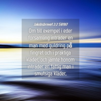 Picture 04 - Jakobsbrevet 2:2 SV1917 - Om till exempel i eder församling inträder en - Bible Verse Picture