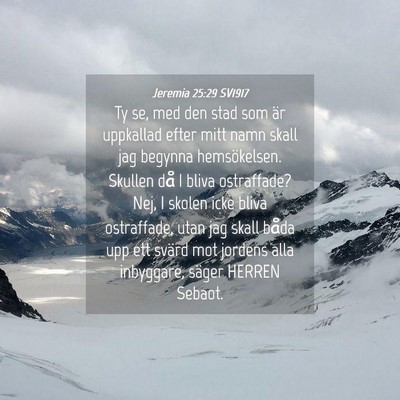 Picture 04 - Jeremia 25:29 SV1917 - Ty se, med den stad som är uppkallad efter mitt - Bible Verse Picture