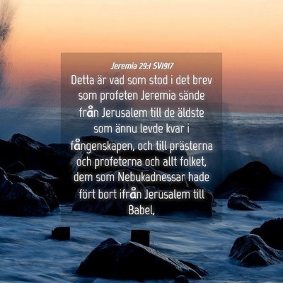 Picture 04 - Jeremia 29:1 SV1917 - Detta är vad som stod i det brev som profeten - Bible Verse Picture