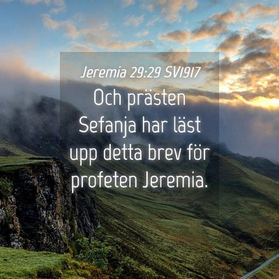 Picture 04 - Jeremia 29:29 SV1917 - Och prästen Sefanja har läst upp detta brev - Bible Verse Picture