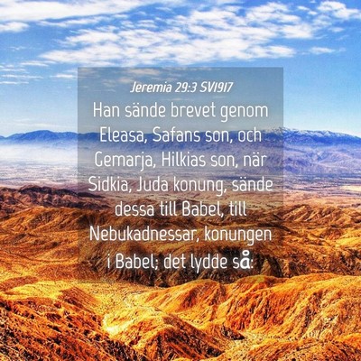 Picture 04 - Jeremia 29:3 SV1917 - Han sände brevet genom Eleasa, Safans son, och - Bible Verse Picture