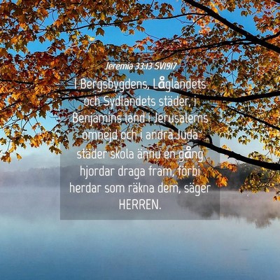 Picture 04 - Jeremia 33:13 SV1917 - I Bergsbygdens, Låglandets och Sydlandets - Bible Verse Picture