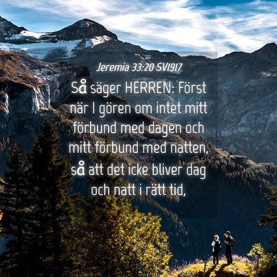 Picture 04 - Jeremia 33:20 SV1917 - Så säger HERREN: Först när I gören om intet - Bible Verse Picture