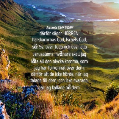 Picture 04 - Jeremia 35:17 SV1917 - därför säger HERREN, härskarornas Gud, - Bible Verse Picture