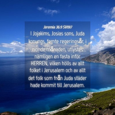 Picture 04 - Jeremia 36:9 SV1917 - I Jojakims, Josias sons, Juda konungs, femte - Bible Verse Picture