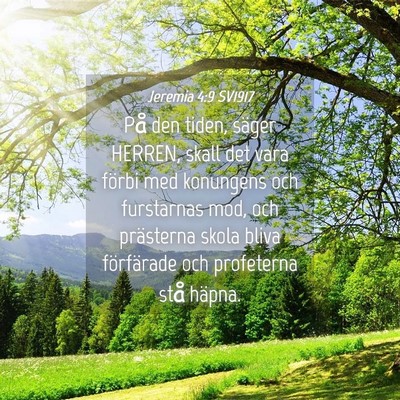 Picture 04 - Jeremia 4:9 SV1917 - På den tiden, säger HERREN, skall det vara - Bible Verse Picture
