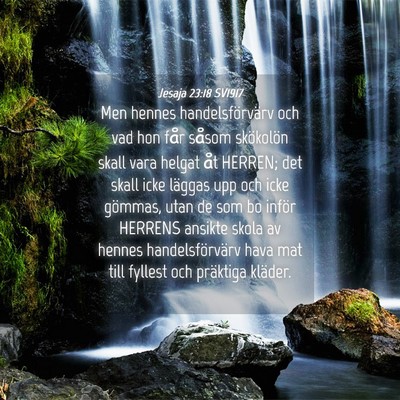 Picture 04 - Jesaja 23:18 SV1917 - Men hennes handelsförvärv och vad hon får - Bible Verse Picture