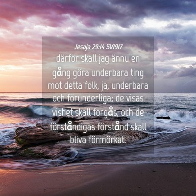 Picture 04 - Jesaja 29:14 SV1917 - därför skall jag ännu en gång göra underbara - Bible Verse Picture