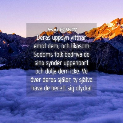 Picture 04 - Jesaja 3:9 SV1917 - Deras uppsyn vittnar emot dem; och likasom Sodoms - Bible Verse Picture