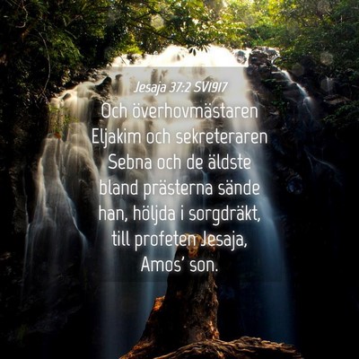 Picture 04 - Jesaja 37:2 SV1917 - Och överhovmästaren Eljakim och sekreteraren - Bible Verse Picture