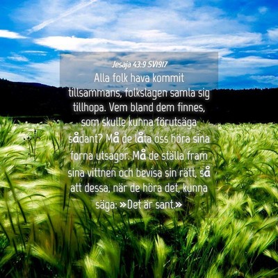 Picture 04 - Jesaja 43:9 SV1917 - Alla folk hava kommit tillsammans, folkslagen - Bible Verse Picture