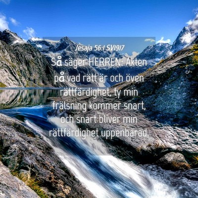 Picture 04 - Jesaja 56:1 SV1917 - Så säger HERREN: Akten på vad rätt är och - Bible Verse Picture