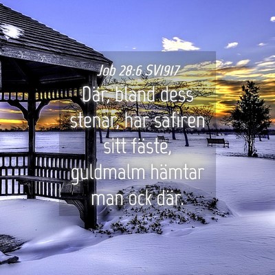 Picture 04 - Job 28:6 SV1917 - Där, bland dess stenar, har safiren sitt fäste, - Bible Verse Picture