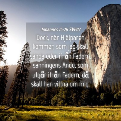 Picture 04 - Johannes 15:26 SV1917 - Dock, när Hjälparen kommer, som jag skall - Bible Verse Picture