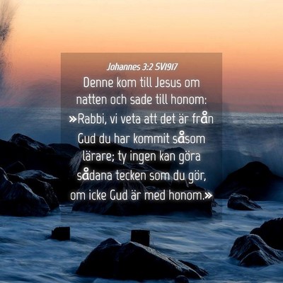 Picture 04 - Johannes 3:2 SV1917 - Denne kom till Jesus om natten och sade till - Bible Verse Picture