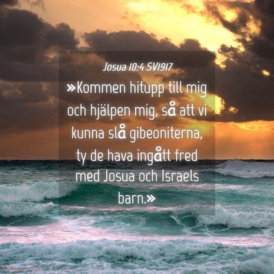 Picture 04 - Josua 10:4 SV1917 - »Kommen hitupp till mig och hjälpen mig, så - Bible Verse Picture