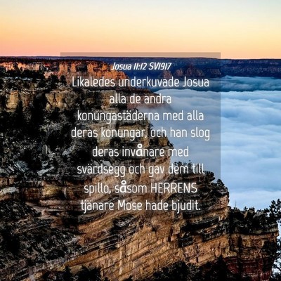 Picture 04 - Josua 11:12 SV1917 - Likaledes underkuvade Josua alla de andra - Bible Verse Picture