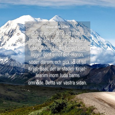 Picture 04 - Josua 18:14 SV1917 - Och gränsen drog sig vidare framåt och böjde - Bible Verse Picture