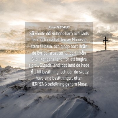 Picture 04 - Josua 22:9 SV1917 - Så vände då Rubens barn och Gads barn och ena - Bible Verse Picture