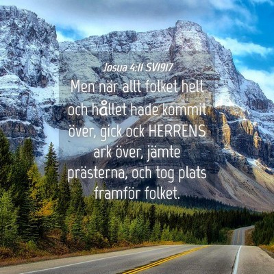 Picture 04 - Josua 4:11 SV1917 - Men när allt folket helt och hållet hade kommit - Bible Verse Picture