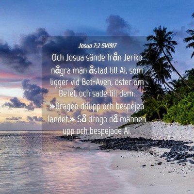 Picture 04 - Josua 7:2 SV1917 - Och Josua sände från Jeriko några män åstad - Bible Verse Picture