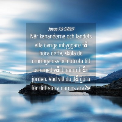 Picture 04 - Josua 7:9 SV1917 - När kananéerna och landets alla övriga - Bible Verse Picture