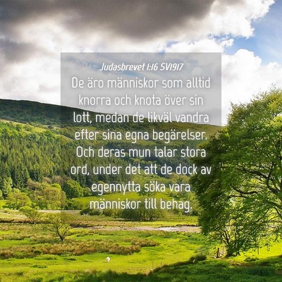 Picture 04 - Judasbrevet 1:16 SV1917 - De äro människor som alltid knorra och knota - Bible Verse Picture