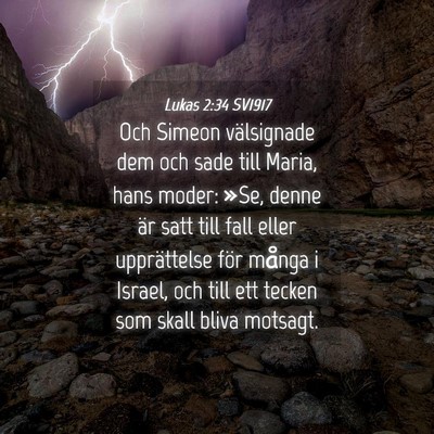 Picture 04 - Lukas 2:34 SV1917 - Och Simeon välsignade dem och sade till Maria, - Bible Verse Picture