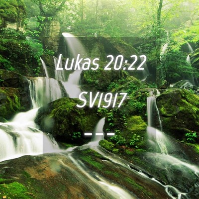 Picture 04 - Lukas 20:22 SV1917 -  - Bible Verse Picture