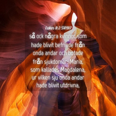 Picture 04 - Lukas 8:2 SV1917 - så ock några kvinnor som hade blivit befriade - Bible Verse Picture
