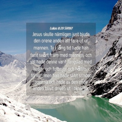 Picture 04 - Lukas 8:29 SV1917 - Jesus skulle nämligen just bjuda den orene anden - Bible Verse Picture