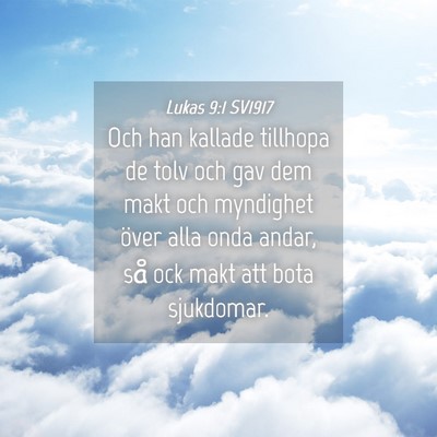 Picture 04 - Lukas 9:1 SV1917 - Och han kallade tillhopa de tolv och gav dem makt - Bible Verse Picture