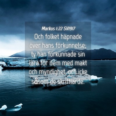 Picture 04 - Markus 1:22 SV1917 - Och folket häpnade över hans förkunnelse; ty - Bible Verse Picture