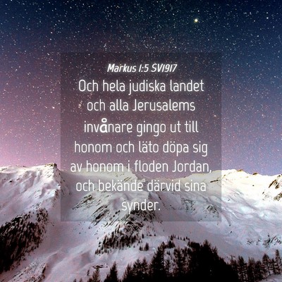 Picture 04 - Markus 1:5 SV1917 - Och hela judiska landet och alla Jerusalems - Bible Verse Picture