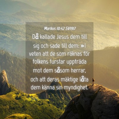 Picture 04 - Markus 10:42 SV1917 - Då kallade Jesus dem till sig och sade till dem: - Bible Verse Picture