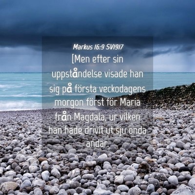 Picture 04 - Markus 16:9 SV1917 - [Men efter sin uppståndelse visade han sig på - Bible Verse Picture