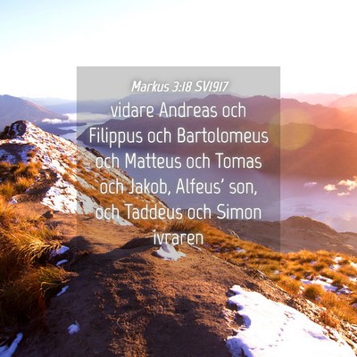 Picture 04 - Markus 3:18 SV1917 - vidare Andreas och Filippus och Bartolomeus och - Bible Verse Picture