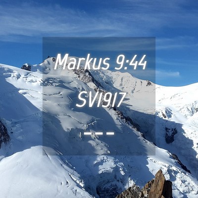 Picture 04 - Markus 9:44 SV1917 -  - Bible Verse Picture