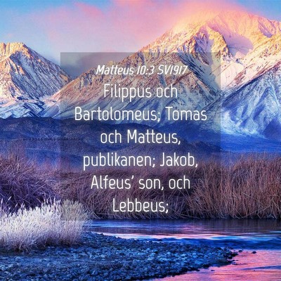 Picture 04 - Matteus 10:3 SV1917 - Filippus och Bartolomeus; Tomas och Matteus, - Bible Verse Picture